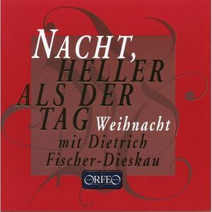 Dietrich Fischer-Dieskau - Nacht & Heller Als Der Tag  CD
